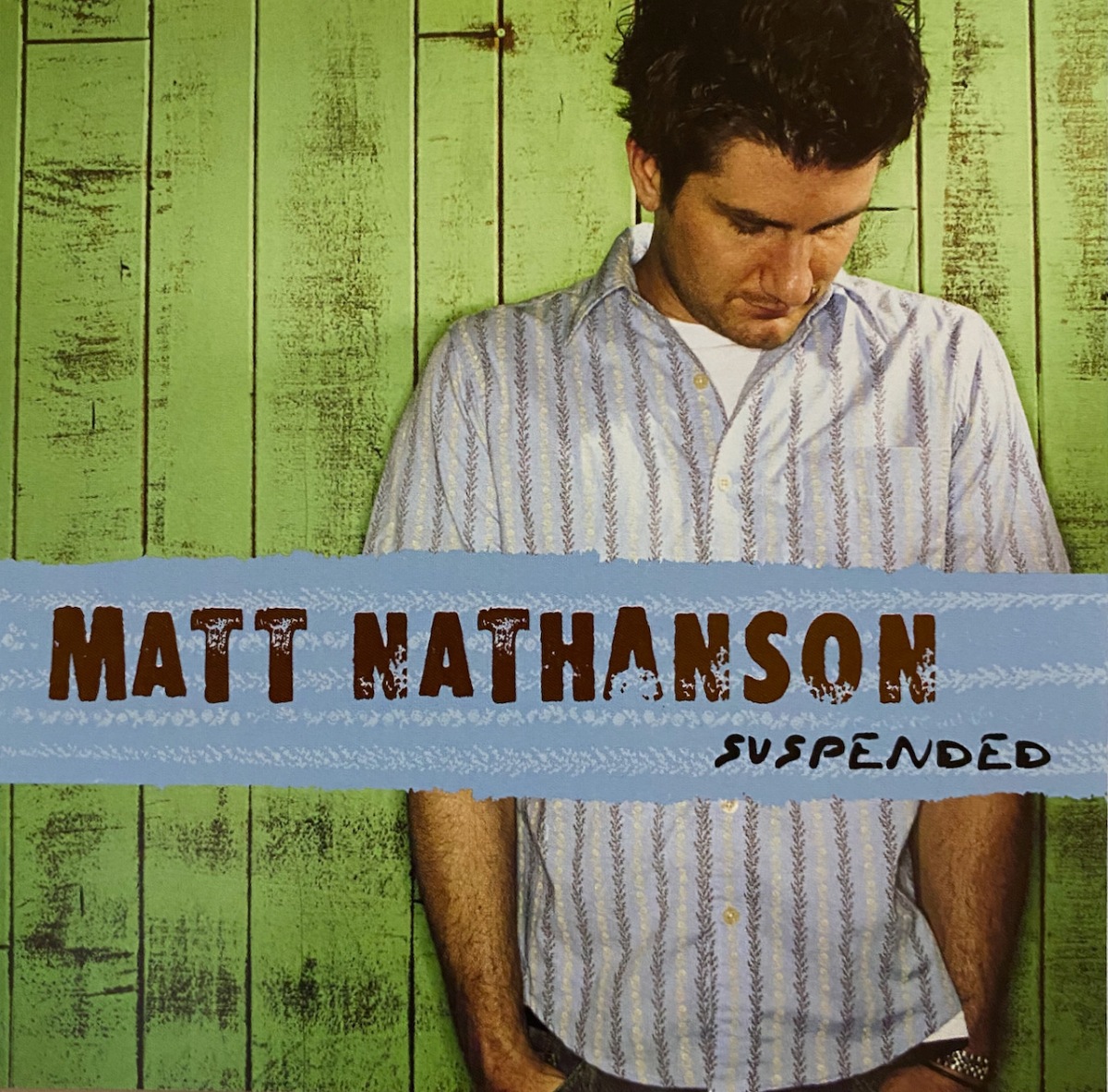 Matt Nathanson – “Suspended” – Promotional CD Single – 2 Loud 2 Old Music