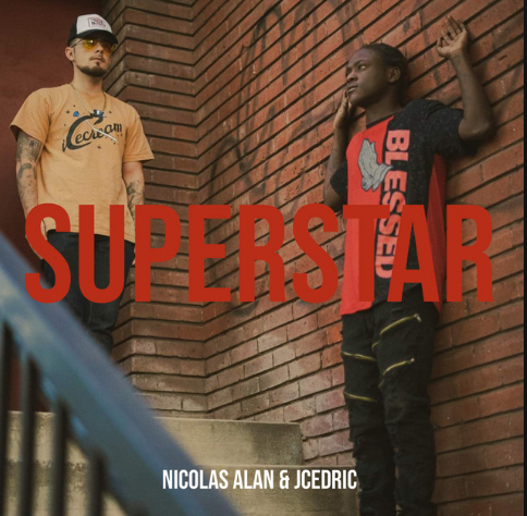 Nicolas Alan is riding on the new wave of hip hop in his exotically exultant hit, Superstar ft. JCedric - Independent Music - New Music