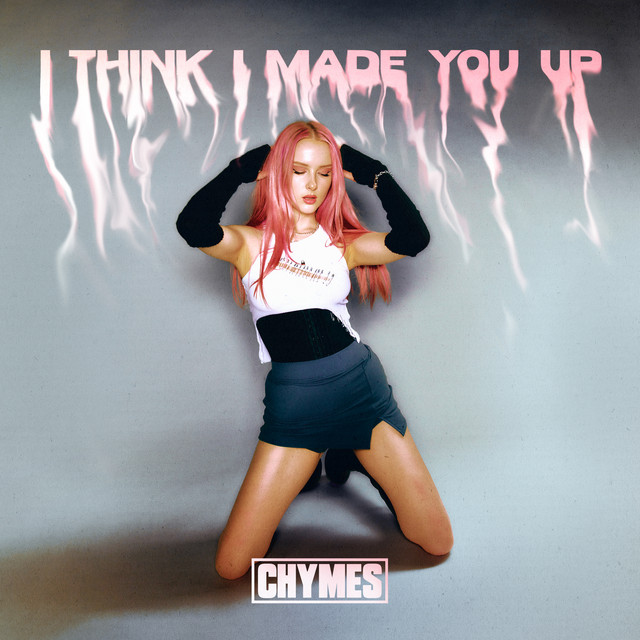 Chymes shares new song, “I Think I Made You Up” – Aipate